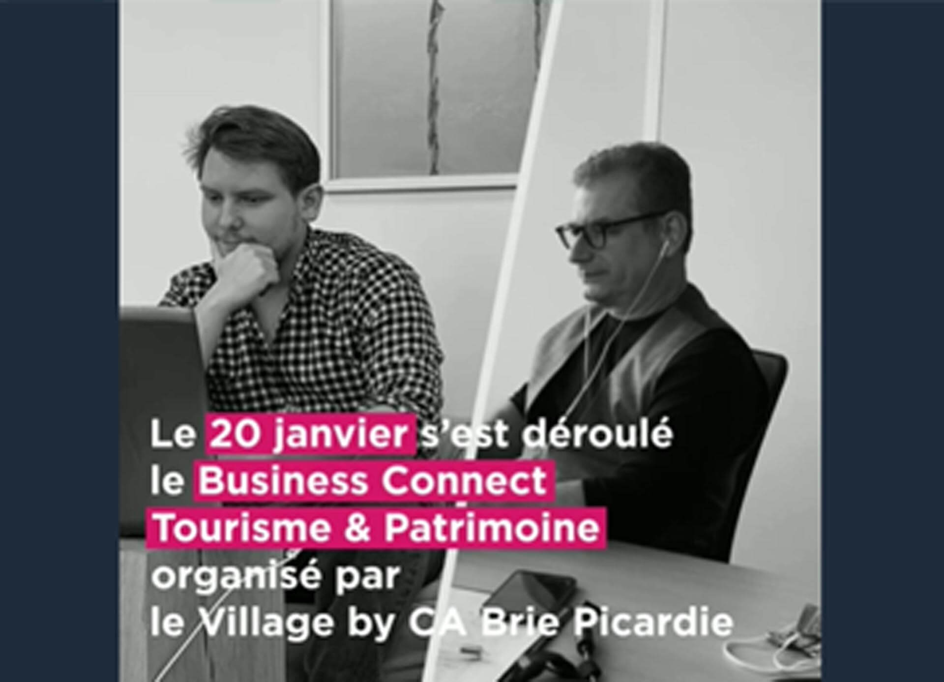 business connect tourisme et patrimoine village by ca brie picardie seine et marne attractivite start up